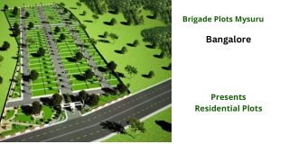 Brigade Plots Mysuru Bangalore - E-Brochure