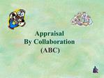 Appraisal By Collaboration