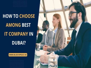 How to Choose Among Best IT Company In Dubai