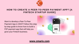How to Create a Peer-To-Peer Payment App? [A Fintech Startup Guide]