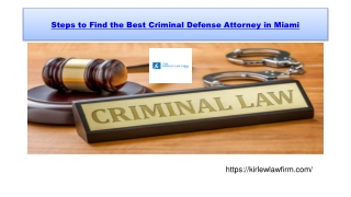 Steps to Find the Best Criminal Defense Attorney in Miami