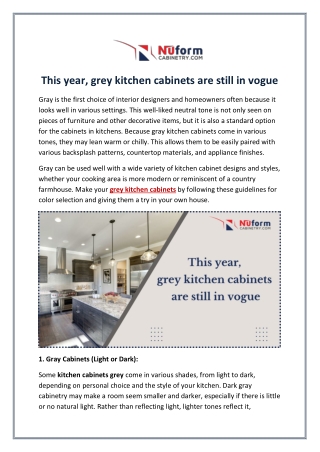 This year, grey kitchen cabinets are still in vogue
