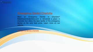 Emergency Dentist Charlotte Blakeneysmiledentistry.com