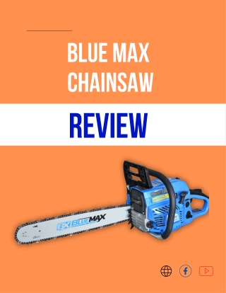 Blue Max Chainsaw Review: The Ultimate Buying Guide