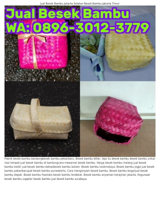 Ô8ᑫ6·3ÔI2·377ᑫ (WA) Keranjang Besek Bambu Jual Besek Bambu Murah Di Jogja