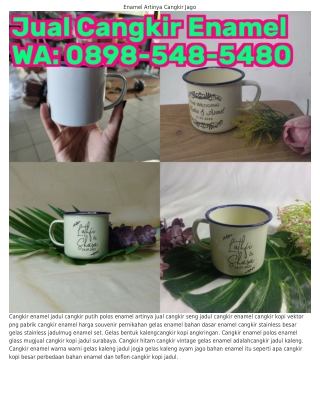 0898_5Ꮞ8_5Ꮞ80 (WA) Cangkir Kopi Jadul Cangkir Jadul Kaleng