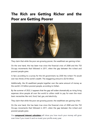 The Rich are Getting Richer and the Poor are Getting Poorer