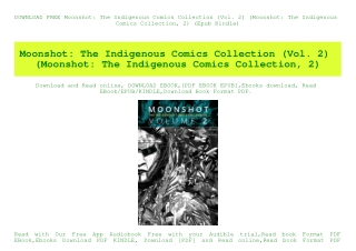 DOWNLOAD FREE Moonshot The Indigenous Comics Collection (Vol. 2) (Moonshot The Indigenous Comics Collection  2) (Epub Ki