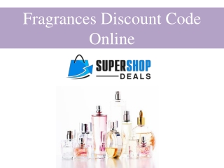 Fragrances Discount Code Online