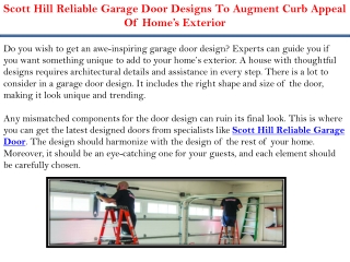 Scott Hill Reliable Garage Door Designs To Augment Curb Appeal Of Home’s Exterior