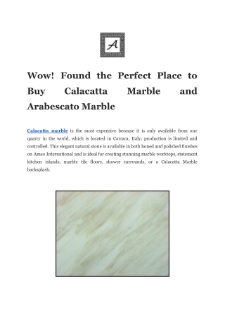 Wow! Found the Perfect Place to Buy Calacatta Marble and Arabescato Marble