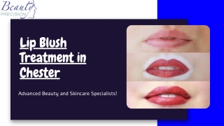 Lip Blush Treatment in Chester