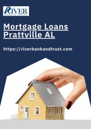 Mortgage Loans Prattville AL
