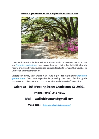 Avail affordable Charleston Garden tours services