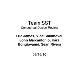 Team SST Conceptual Design Review
