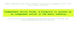 [READ] Independent Artist Guide A blueprint to success as an indepedent artist in the music industry (Ebook pdf)