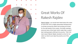 Great Works Of Rakesh Rajdev
