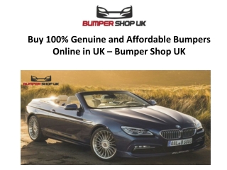 Buy 100% Genuine and Affordable Bumpers Online in UK – Bumper Shop UK