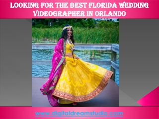 Looking For the Best Florida Wedding Videographer in orlando