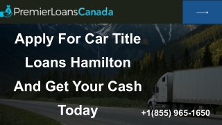 Apply For Car Title Loans Hamilton And Get Your Cash Today