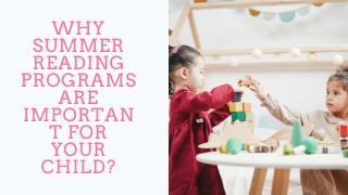 Why Summer Reading Programs Are Important For Your Child?