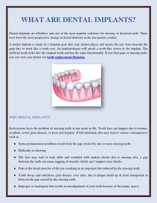 WHAT ARE DENTAL IMPLANTS?