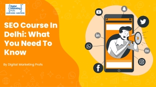 SEO Course in Delhi What You Need TO Know