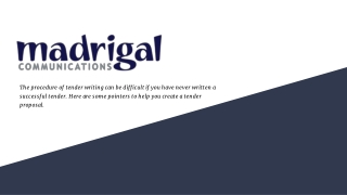 Writing a Tender | Madrigal Communications