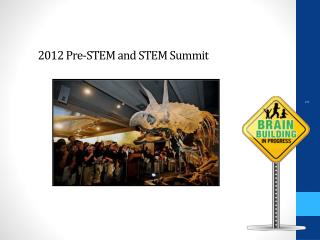 2012 Pre-STEM and STEM Summit