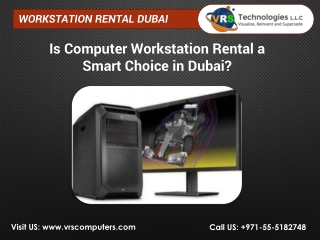 Is Computer Workstation Rental a Smart Choice in Dubai?