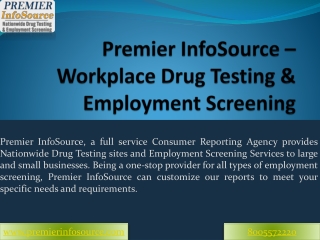 Premier InfoSource – Workplace Drug Testing & Employment Screening