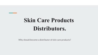 Skin Care Products Distributors