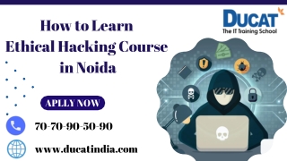 How to Learn Ethical Hacking Course in Noida