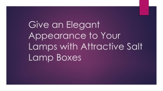 Give an ElegaGive an Elegant Appearance to Your nt Appearance to Your Lamps with