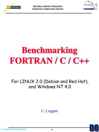 Benchmarking FORTRAN / C / C++