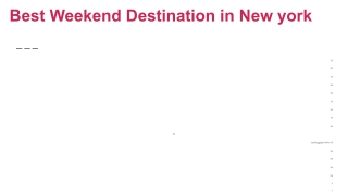 Best Weekend Destination in New york