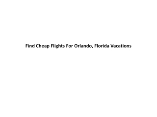 Find Cheap Flights For Orlando