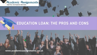 Education Loan: The Pros and Cons.