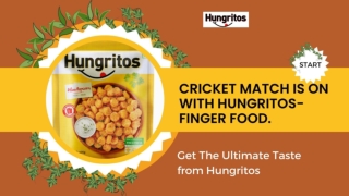 Cricket Match is ON With Hungritos- Finger Food