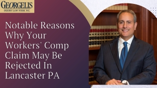 Notable Reasons Why Your Workers' Comp Claim May Be Rejected  In Lancaster PA