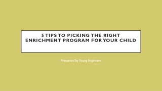 5 Tips to Picking the Right Enrichment Program