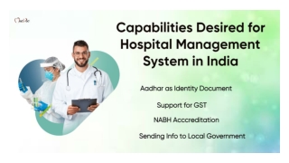 Capabilities Desired for Hospital Management System in India