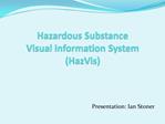 Hazardous Substance Visual Information System HazVis