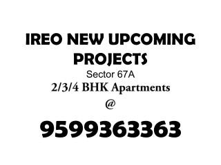 Ireo Victory Valley Call 9599363363