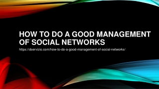 How to do a good management of social
