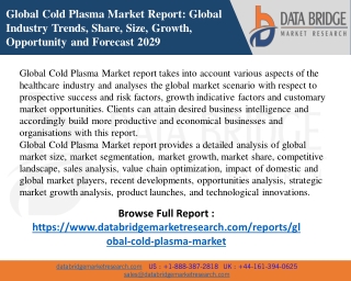 Global Cold Plasma Market Applications, Products, Share, Growth, Insights