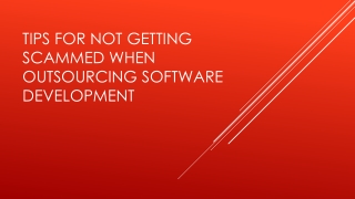 Tips for Not Getting Scammed When Outsourcing Software Development