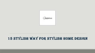 15 Stylish Way For Stylish Home Design