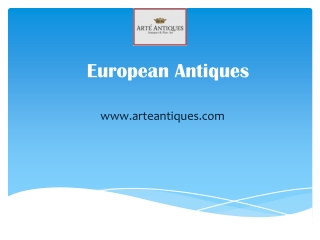 European Antiques   -  www.arteantiques.com