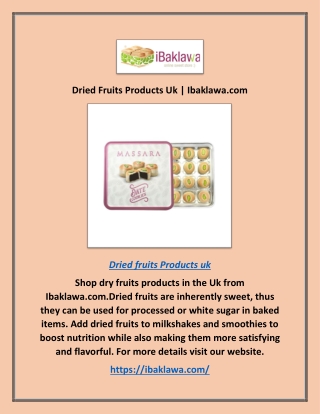 Dried Fruits Products Uk | Ibaklawa.com